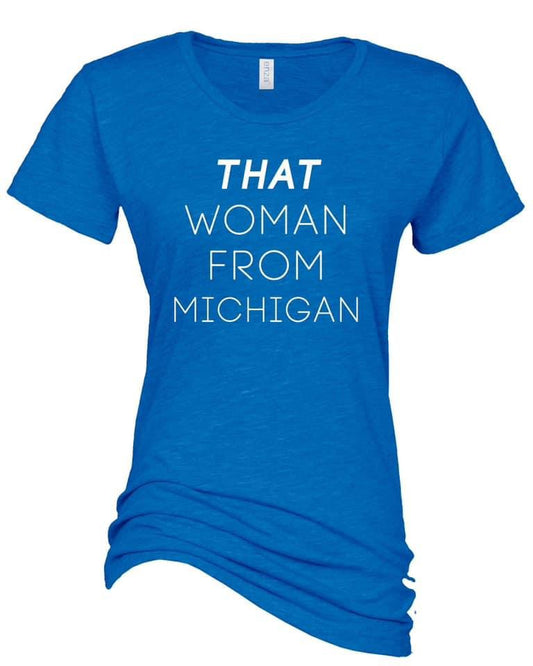 That Woman From Michigan Gretchen Whitmer Big Gretch T-Shirt