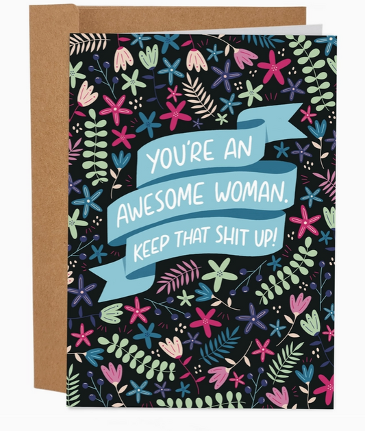 You're An Awesome Woman Greeting Card