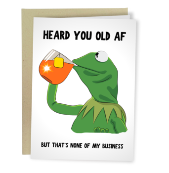 Kermit Old AF Birthday Greeting Card