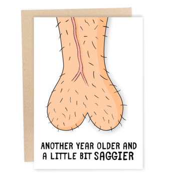 Another Year Saggy Greeting Card